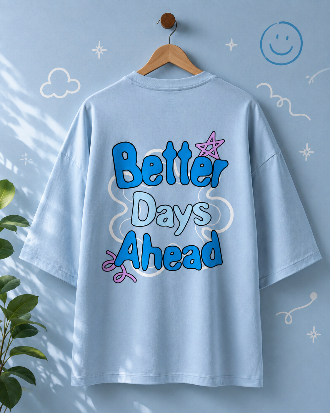 Better Days Ahead Oversized T-Shirt