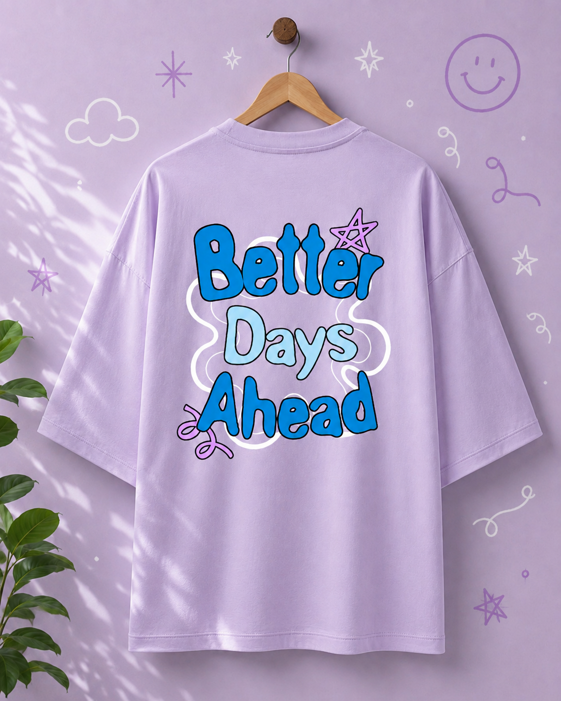Better Days Ahead Oversized T-Shirt
