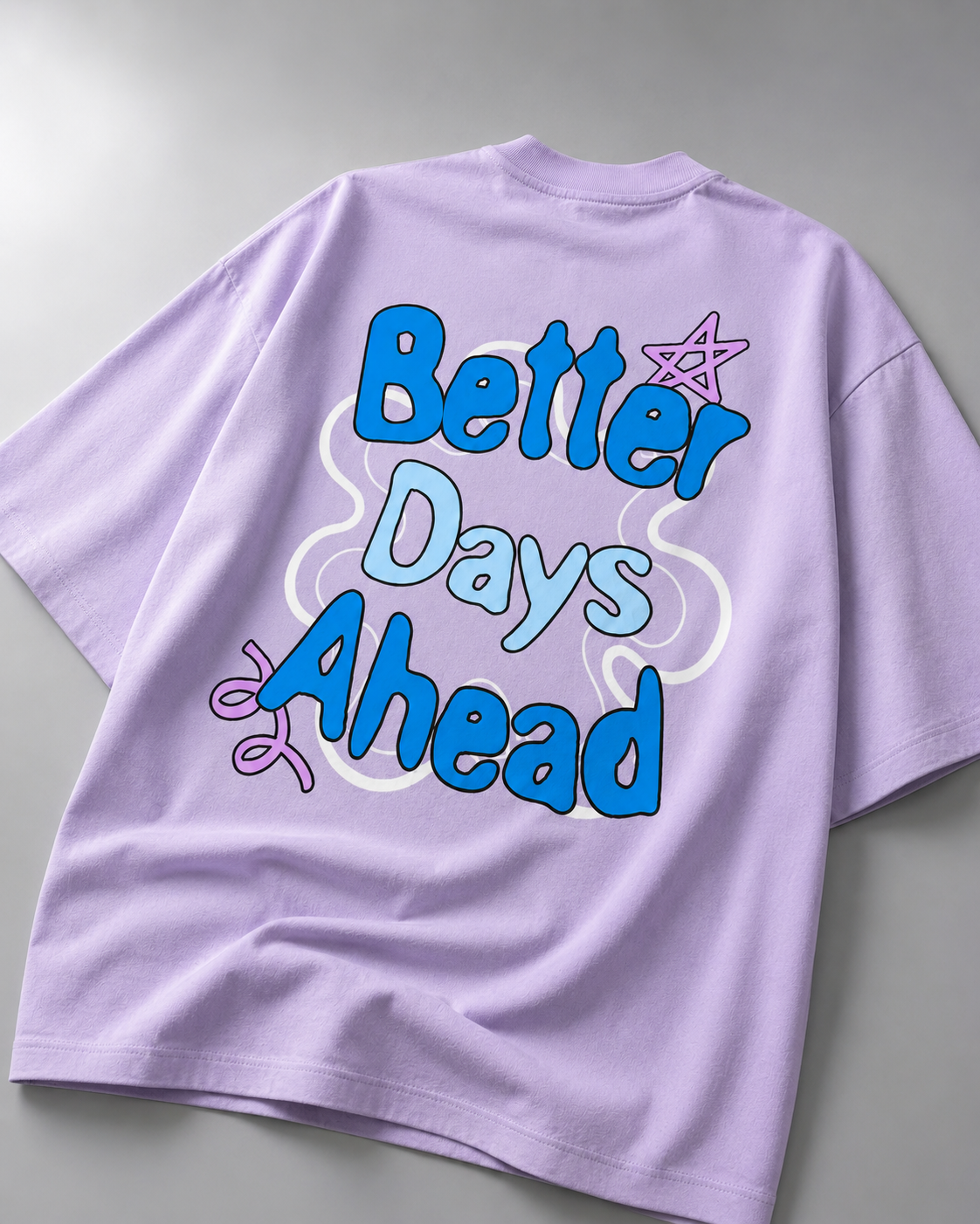 Better Days Ahead Oversized T-Shirt